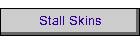 Stall Skins