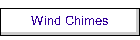 Wind Chimes